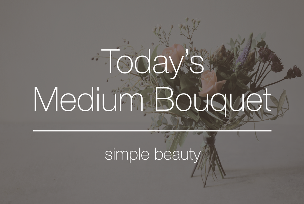 Today's Seasonal Medium Bouquet